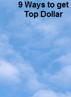 9 Ways to get
Top Dollar